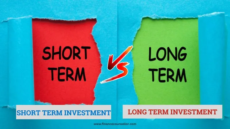 Long term investment vs short term investment
