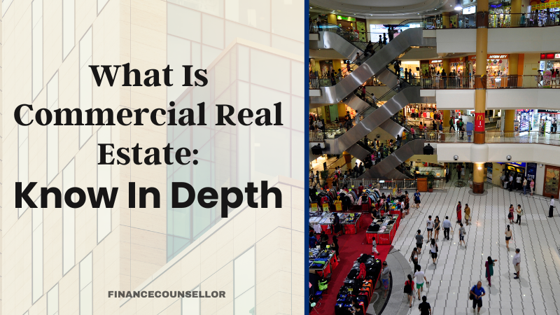 What Is Commercial Real Estate