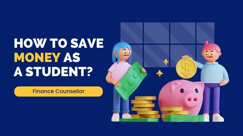 How to Save Money As A Student
