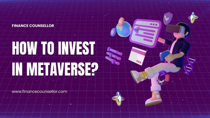 How to Invest in Metaverse
