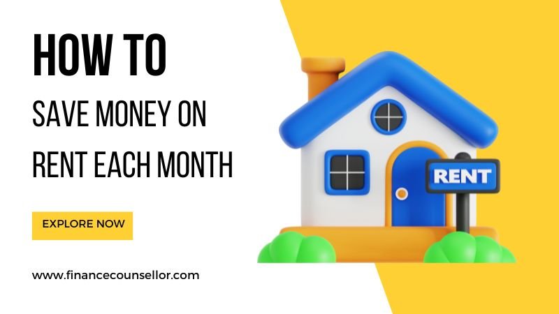 How to Save money on rent each month